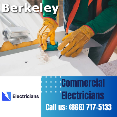 Premier Commercial Electrical Services | 24/7 Availability | Berkeley Electricians