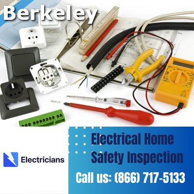 Professional Electrical Home Safety Inspections | Berkeley Electricians