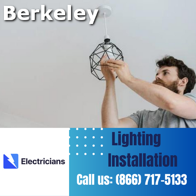 Expert Lighting Installation Services | Berkeley Electricians